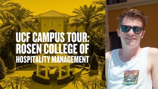 UCF Campus Tour Rosen College of Hospitality Management [upl. by Nussbaum61]