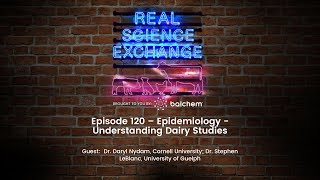 Real Science Exchange Epidemiology with Dr Nydam Cornell amp Dr LeBlanc U of G [upl. by Gesner]