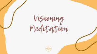 Do This Visioning Meditation Before Preparing a Vision Board [upl. by Emory]