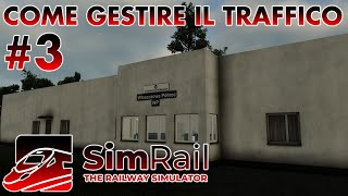 COME GESTIRE IL TRAFFICO FERROVIARIO SU SIMRAIL 3 SIMRAIL ITA [upl. by Vevay]