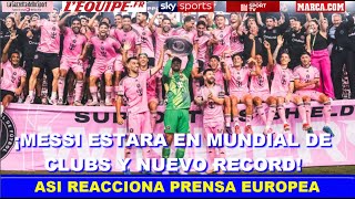 🔥 ASI REACCIONA PRENSA EUROPEA a HAT TRICK de MESSI INTER MIAMI vs NEW ENGLAND REVOLUTIONS [upl. by Heron]