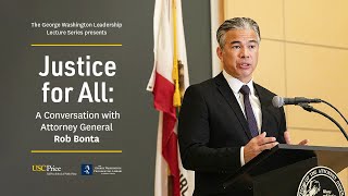 Justice for All A Conversation With Attorney General Rob Bonta [upl. by Nelram608]