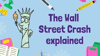 Understanding the Wall Street Crash of 1929  GCSE History [upl. by Conrado]