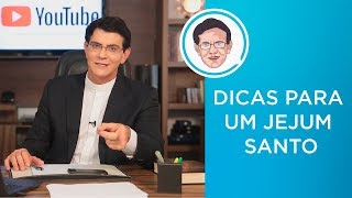 DICAS PARA UM JEJUM SANTO  PADRERESPONDE  PadreManzottiOficial [upl. by Tammara682]