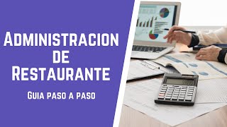 Administración de Restaurantes en 6 Pasos [upl. by Ettelrats]