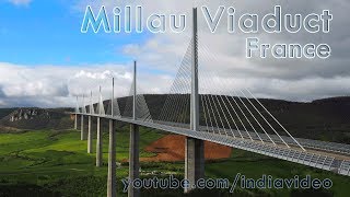 Millau Viaduct France  Tallest Bridge in the World [upl. by Ybrek322]