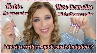 Nuovi Correttori Ristretto Concealer Neve Cosmetics e Regeneration Nabla  laEliZ [upl. by Ahsilrak]