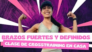 Brazos fuertes y definidos Crosstraining en casa [upl. by Estus]