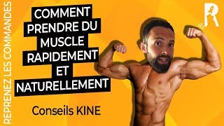 Prendre du Muscle Rapidement et Naturellement pour des Résultats Assurés  KINE [upl. by Wiltshire]