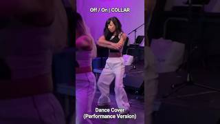 ViuTV Performance Version  OFFON  COLLAR  Dance Cover chorus by Nancy Ngo OFFON COLLAR [upl. by Fernandes670]