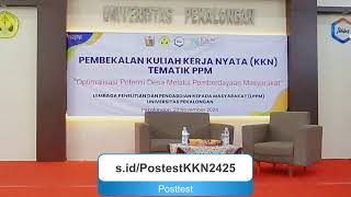 PEMBEKALAN KKN TEMATIK PPM 2024 [upl. by Odrawde]