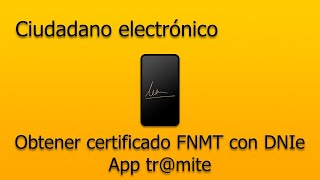 Obtener certificado FNMT con DNIe  app trmite [upl. by Kaleb]