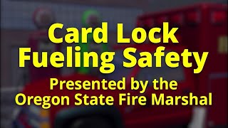 Card Lock Fueling Safety [upl. by Brodsky]