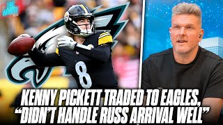 Steelers Trade Kenny Pickett To Eagles Going All In With Russell Wilson  Pat McAfee Reacts [upl. by Story]