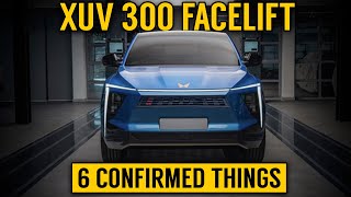 XUV300 facelift  6 Confirmed things  All new details of new mahindra xuv300 2024 [upl. by Bevash]