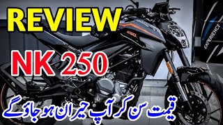 Detailed Review Of 250NK CFMOTO Pakistan [upl. by Eicyal]