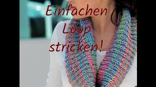 Einfachen Loop Stricken [upl. by Ellezig]