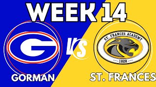 HS Series Bishop Gorman vs St Frances Academy Week 14 [upl. by Eiznekam]