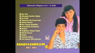 Kanarya Kardeşler2 Ne Kaldı [upl. by Yahsan]