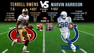 Terrell Owens VS Marvin Harrison Round 15 LoudMouth VS Quiet Assassin HallOfFame [upl. by Amal424]