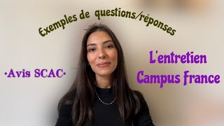 L’entretien Campus France  QuestionsRéponses [upl. by Elvira914]