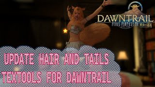 Converting Hair and Tails for FFXIV Dawntrail [upl. by Enirak]