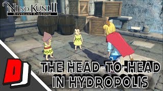 Ni No Kuni II  Revenant Kingdom  HOW TO WIN THE HEAD TO HEAD IN HYDROPOLIS [upl. by Lehsar]