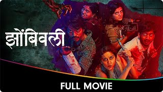 Zombivli  Marathi Full Movie  Amey Wagh Vaidehi Parashurami Lalit Prabhakar [upl. by Atok]