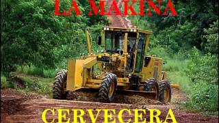 LA MAKINA CERVECERA vol 1 enganchado de musica cervecera [upl. by Elsilrac495]