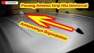 Unboxing amp Cara Pasang Antena Sirip Hiu  Cara Pindahin Antena Standaran Mobil [upl. by Anire]