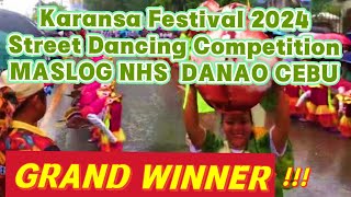 KARANSA FESTIVAL 2024 MASLOG NHS Danao City Cebu STREET DANCING COMPETITION  Dance Video Sept 15 [upl. by Asit]