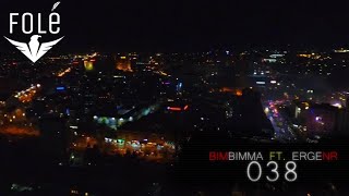 BimBimma  038 ft ErgeNR Official Video [upl. by Nwahsram321]