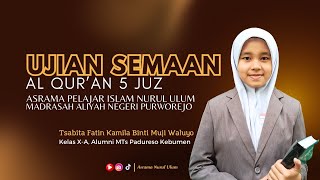 Ujian Semaan Al Quran 5 Juz oleh Tsabita Fatin Kamila [upl. by Brenton369]