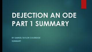 Dejection An Ode Summary and Analysis ST Coleridge [upl. by Kiri369]