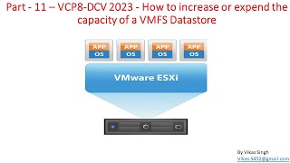 VCP8DCV 2023  Part11  How to increase or expend the capacity of a VMFS Datastore [upl. by Llerdna]