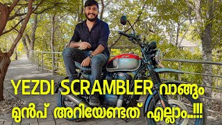 Yezdi Scrambler Review  അറിയേണ്ടത് എല്ലാം [upl. by Fulcher359]