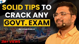 Crack Any Govt Exam With Easy Preparation And These 5 Tips  Sagar Dodeja  Josh Talks [upl. by Odracer]