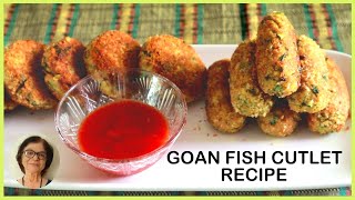 How to Make Goan Fish Cutlet  Mackerel Fish Cutlets  Easy Fish Cutlet Recipe  Fish Croquettes [upl. by Notyard]