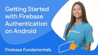 Getting started with Firebase Authentication on Android [upl. by Profant]