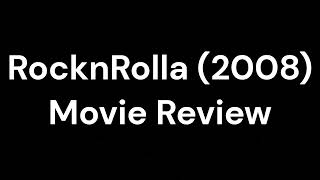 RocknRolla 2008 Movie Review [upl. by Enayr770]