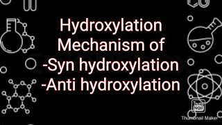 HydroxylationMechanism of Syn HydroxylationMechanism of Anti Hydroxylation [upl. by Kielty20]