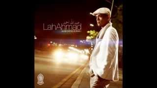 Lah Ahmad Kau Tercipta [upl. by Harcourt]