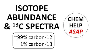 abundance of the carbon13 isotope amp 13C NMR spectroscopy [upl. by Dronel]