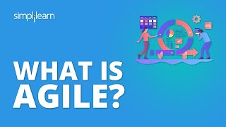 What Is Agile  Introduction To Agile Methodology  Agile Frameworks Explained  Simplilearn [upl. by Clerc884]