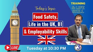 Topics Food Safety Life in the UK B1 amp Employability Skills  Abdul Haque Chowdhury TV3Bangla [upl. by Cosetta]