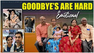 GOODBYEs are HARD  అందరు వెళ్లిపోతుంటే బెంగ వచ్చింది 🇮🇳 బాగా Emotional ఐయ్యం JabiliDilipStories [upl. by Atirrehs]