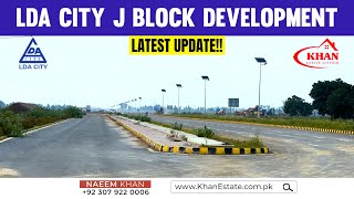 LDA City Jinnah Sector  J Block Development Update  5 Marla Plots For Sale In Lahore  Khan Estate [upl. by Bilak573]