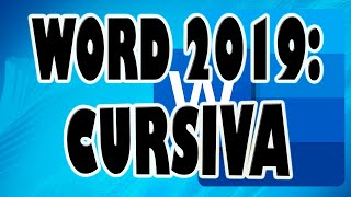 WORD 2019 Letra Cursiva y sus Opciones [upl. by Enak450]