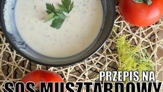 Sos Musztardowy  Fit Przepis 17 [upl. by Viafore]