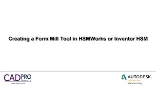 Creating a Form Mill Tool in HSMWorks or Inventor HSM [upl. by Valdis]